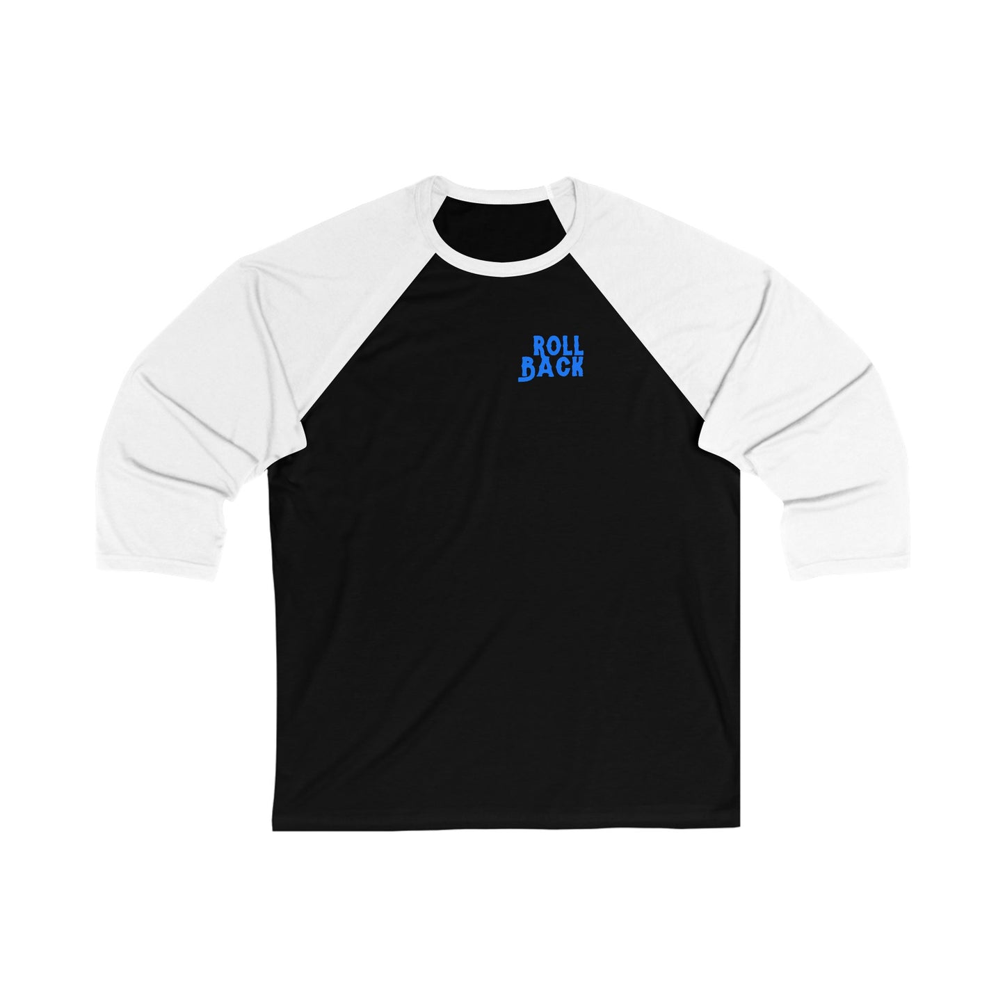 Unisex 3\4 Sleeve Baseball Tee - Roll Back