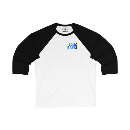 Unisex 3\4 Sleeve Baseball Tee - Roll Back