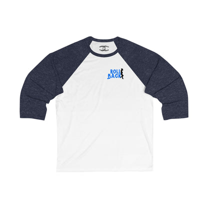 Unisex 3\4 Sleeve Baseball Tee - Roll Back